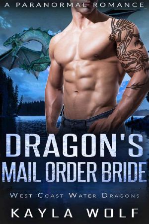 [West Coast Water Dragons 02] • Dragon's Mail Order Bride